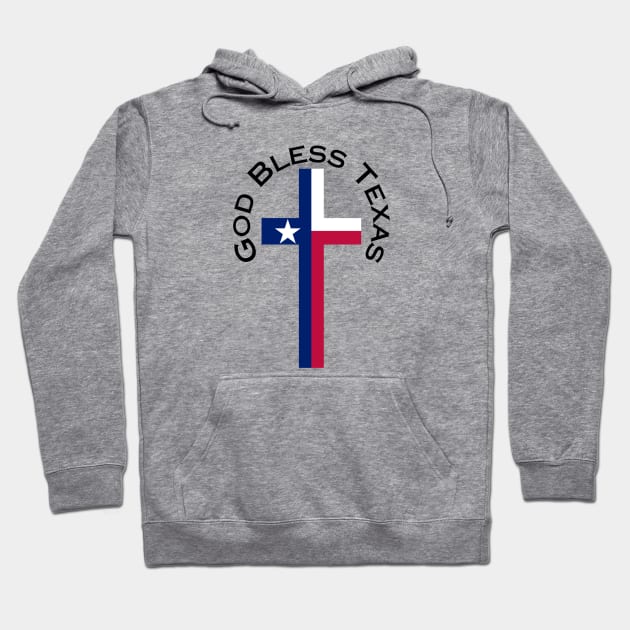 God Bless Texas Hoodie by Faith Across the Nation